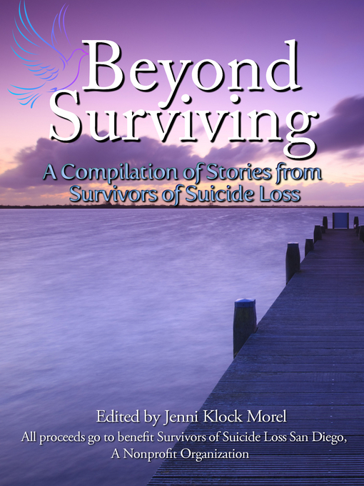 Title details for Beyond Surviving by Survivors of Suicide Loss - Available
